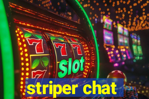 striper chat